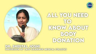 Everything You Need To Know About Body Donation  Dr Sheetal Joshi  Jeevan Ek Anmol Upahar [upl. by Islek]