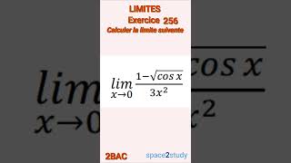 Exercice 256 Limites 2BAC Maths [upl. by Erodavlas]