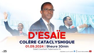 COLERE CATACLYSMIQUE  LA PROPHETIE D ESAIE N°25  PST FRANCIS T  SCT POINTENOIRE [upl. by Anaert]