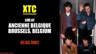 XTC  Live in Brussels 07031982 [upl. by Hassi]