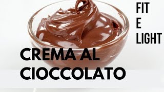 Crema al Cioccolato Fit amp Light [upl. by Anivad]