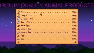 Stardew Valley Selling All Iridium Level Animal Products [upl. by Nodyl291]