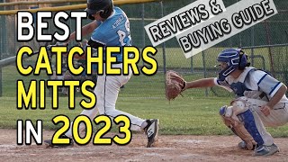 Best Catchers Mitts Reviews in 2023 [upl. by Remas902]