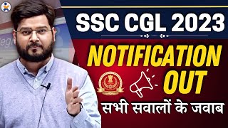 SSC CGL 2023 Notification Out सभी सवालों के जवाब 🔥🔥 By Ramo Sir [upl. by Ayekat]