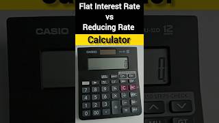 Flat Interest Rate vs Reducing Rate On Calculator Trick  Calculator Trick  shorts maths emi yt [upl. by Euh]