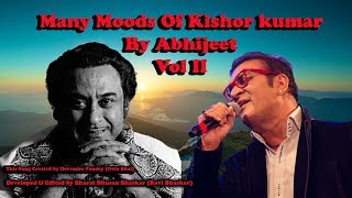 Many Moods Of Kishor kumar By Abhijeet Vol II [upl. by Warde]