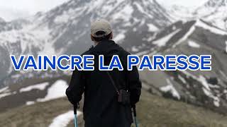 COMMENT VAINCRE LA PARESSE [upl. by Muiram]