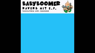 03 Babyboomer  Hardcore Power [upl. by Shadow]