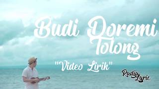 Budi Doremi  Tolong Video Lirik [upl. by Janina]