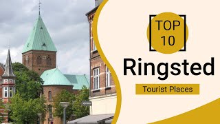 Top 10 Best Tourist Places to Visit in Ringsted  Denmark  English [upl. by Gausman]