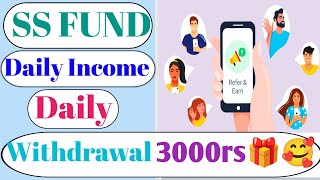 SS Fund earning Application Real or fake SS Fund earning Application kab tak chalega [upl. by Ramedlaw463]