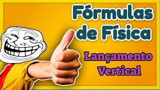 Fórmulas de Física Lançamento Vertical  TUDO que você precisar lembrar para um notão na prova [upl. by Takeo]