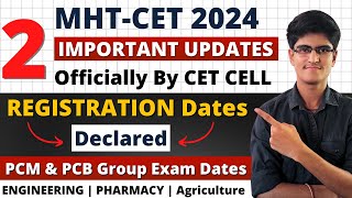 MHTCET 2024  Registration Dates Declared  PCM amp PCB Group Exam Date  Official Notice By CET CELL [upl. by Eisac]