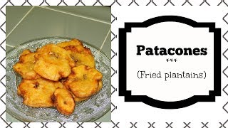 Colombian Patacones Fried Plantains [upl. by Ylas]