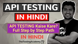 API Testing Tutorial in Hindi  API Testing Kaise Sikhen Step by Step Guide [upl. by Laidlaw634]