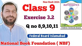 Class 9 Exercise 32 NBF Maths Ex 32 Class 9th federal board FBISE Math national Book foundation [upl. by Alcus975]