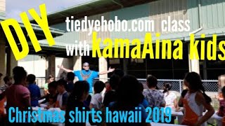 KamaAina kids christmas 2019 tiedye hobo class DIY [upl. by Marsden]