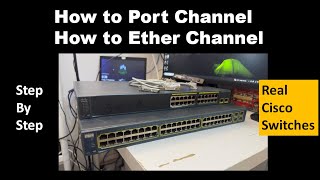 Port Channel on real cisco switches Ether channel Configurations LACP Mode Active [upl. by Einahteb]