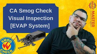 CA Smog Check Visual Inspection EVAP System [upl. by Annonyw332]