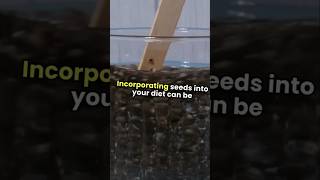 quotUnlock the Power of Seeds Health Benefits You Need to Knowquot [upl. by Anawt]