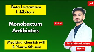 L4ред U1ред Beta lactamase inhibitors medicinal chemistryред Monobactam Antibioticsред B Pharm 6th semред [upl. by Alberto]