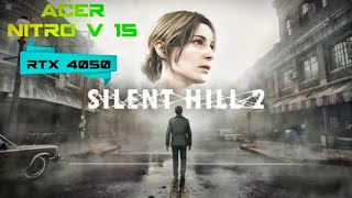 Silent Hill 2 Remake GameplayAcer Nitro V 15 RTX 4050 live gaming horror horrorgaming yt [upl. by Hara]