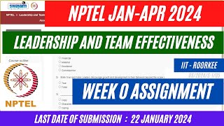 NPTEL Leadership and Team Effectiveness Week 0 Assignment Solutions 2024  OPEducore [upl. by Itsur]