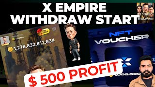 X Empire Withdraw  X Empire Mint NFT Vouchers Buy Sell  X X Empire Pre market Xempirewithdraw [upl. by Grounds201]