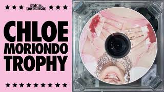 Trophy  chloe moriondo official audio [upl. by Tiphany]