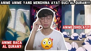 ANIME ANIME INI TERDAPAT LANTUNAN ADZAN MENGHINA ISLAM [upl. by Stoll70]