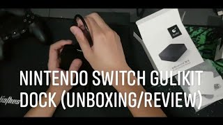 NINTENDO SWITCH GULIKIT DOCK UNBOXINGREVIEW [upl. by Atsylak328]