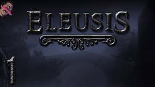 Eleusis  Part 1  HAUNTED VILLAGE [upl. by Eanad]