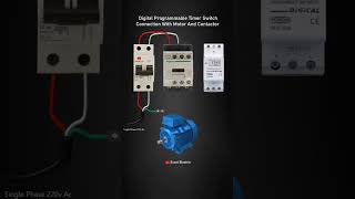 Digital Programmable Timer Switch Connection with Motor and Contactor shorts short [upl. by Euf]