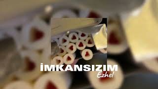 Ezhel  İmkansızımspeed up [upl. by Itsym]