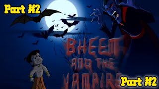 Chhota Bheem And Vampire Full Episodes  Part 2 [upl. by Kurtz]