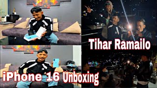 Iphone 16 Unboxing ll Tihar Ma Ramailo ll Iphone 16 lieyo [upl. by Tibbs]