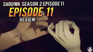 Shouwa Genroku Rakugo Shinjuu Sukeroku Futatabihen Episode 11 Anime Review [upl. by Seka292]