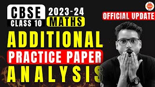 CBSE Class 10 Maths Additional Practice Paper Analysis  CBSE Board Exam Sample Paper 202324 [upl. by Ennyleuqcaj640]