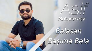 Asif Meherremov  Belasan basima bela [upl. by Atalayah]