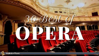 30 Best of Opera [upl. by Nathalie407]