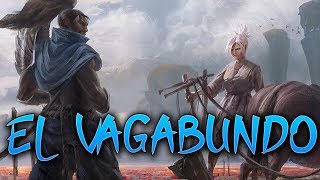 Confesiones de una Espada Rota Parte 1 quotEl Vagabundoquot [upl. by Ocirnor93]