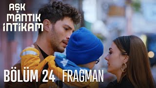 Aşk Mantık İntikam 24 Bölüm Fragmanı [upl. by Anerom]