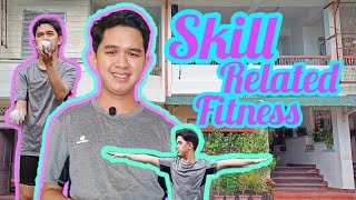 SkillRelated Fitness Component l Physical Education l Sir Joenil [upl. by Adnalay785]