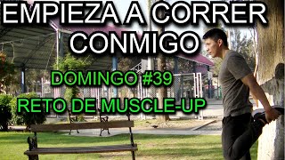 Empieza a correr conmigo todos los domingos del año Domingo 39 [upl. by Dewhurst154]