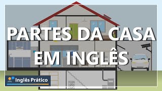 Partes da casa em inglês  Cômodos da casa em inglês [upl. by Maisey]