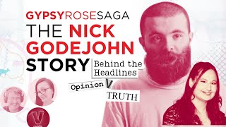 The Nick Godejohn Story  Gypsy Rose Saga continues with Nicks background and his fight for justice [upl. by Zipah]