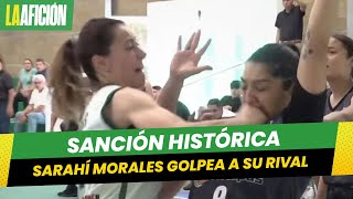 Sancionan a Sarahí Morales por dar golpe a rival en la LMBPF [upl. by Derk]