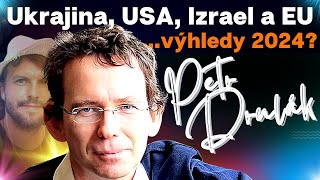 Petr Drulák 💥Ukrajina USA Izrael a EU💥výhledy 2024 reakce na události [upl. by Rowell]