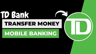 How to Transfer Money TD Bank App  E transfer Money TD app 2023 [upl. by Oulman]