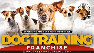 Dog Training Franchise  What Is The Eighth Reason That Makes Make Your Dog Epic Unique [upl. by Wrigley]